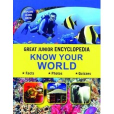 Great Junior Encyclopedia Know Your World